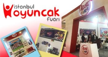 Adore Oyuncak İstanbul Oyuncak Fuarında !