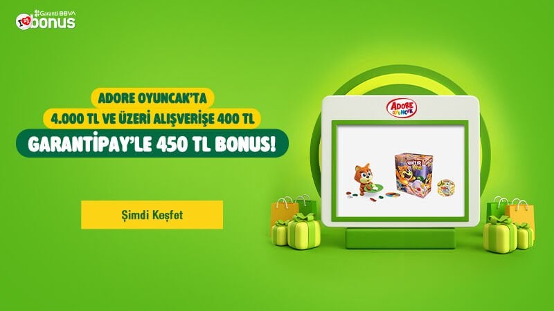 ADORE OYUNCAK’TA 450 TL BONUS KAZANMA FIRSATI!
