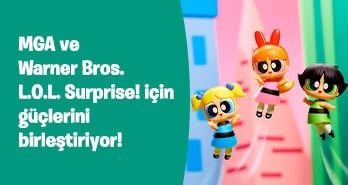 MGA ve Warner Bros. L.O.L. Surprise! için güçlerini birleştiriyor!